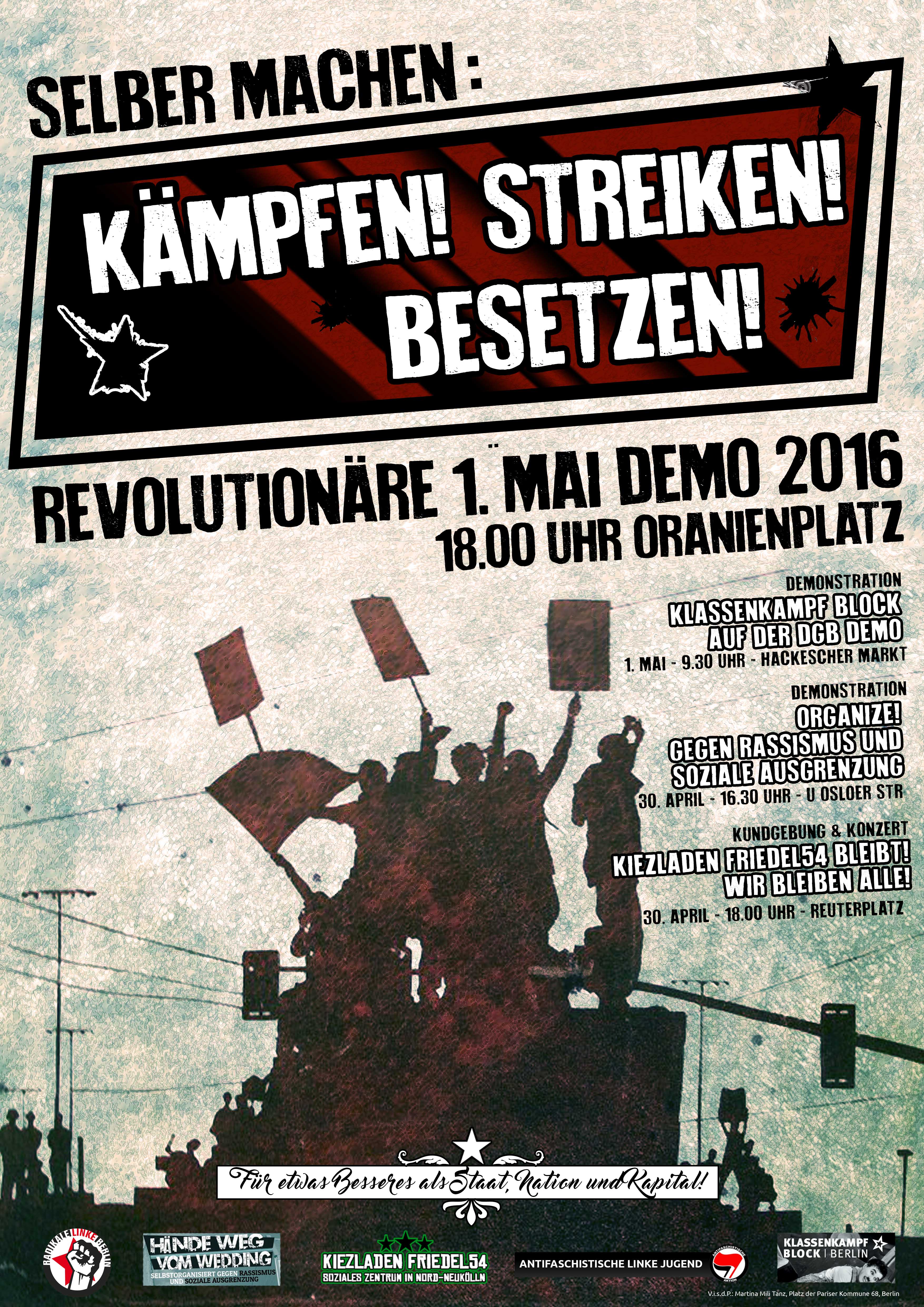 Selber Machen Kampfen Streiken Besetzen Revolutionarer 1 Mai